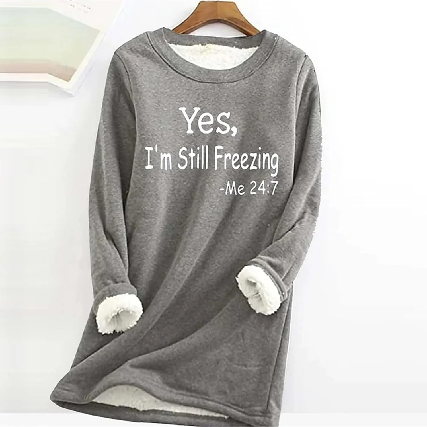 Lenago Yes,I'M Still Freezing Me 24:7 Sweatshirt for Women 2023 Winter Warm Sherpa Lined Fleece Crewneck Pullover Loungewear